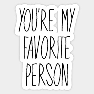 You're My Favorite Person Sticker